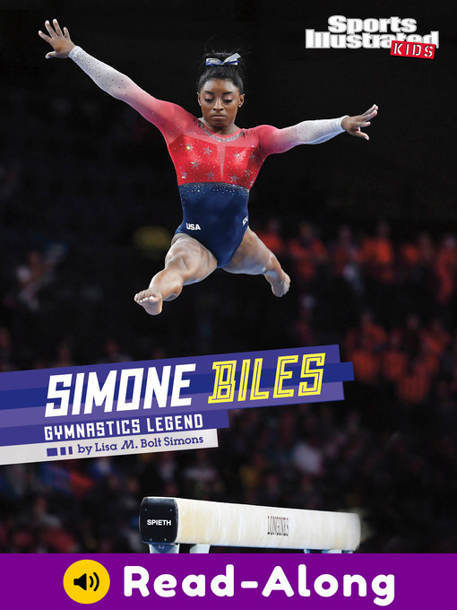 Title details for Simone Biles by Lisa M. Bolt Simons - Available
